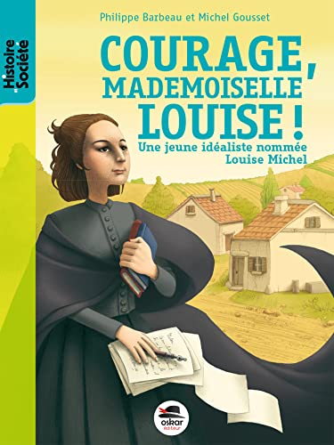 Courage, mademoiselle Louise !