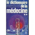 Le Dictionnaire Marabout de la Medecine