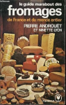 Le guide Marabout des fromages de France et du monde entier