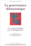 La gouvernance démocratique - un nouveau paradigme pour le développement ?