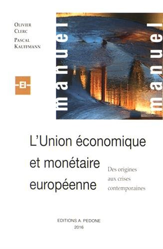 L'Union économique et monétaire européenne