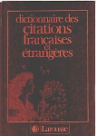 Dictionnaires des citations françaises et étrangères