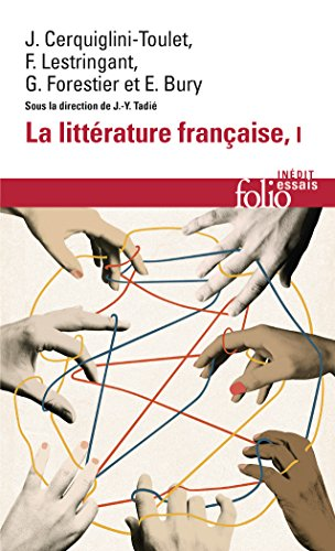 La Littérature française : dynamique & histoire
