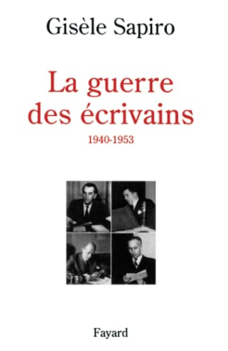 La Guerre des écrivains (1940-1953)