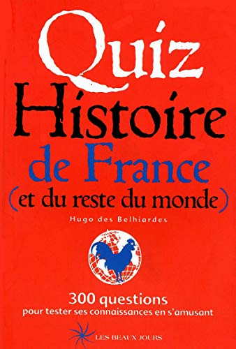 Quiz histoire de France (et du reste du monde)