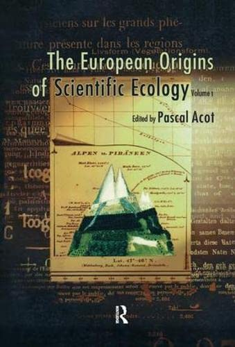 The European origins of scientific ecology (vol. 1)