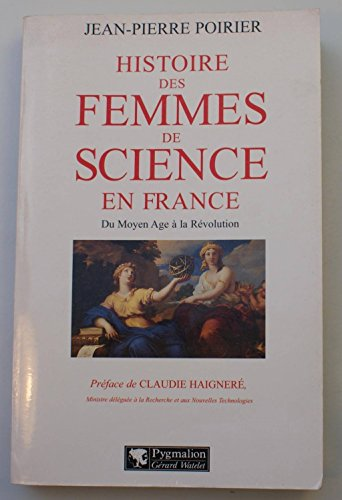 Histoire des femmes de science en France au Moyen Age à la Révolution