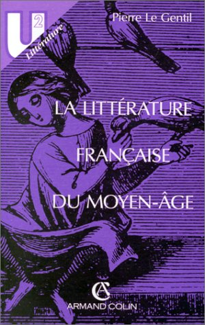La Littérature française du Moyen-âge