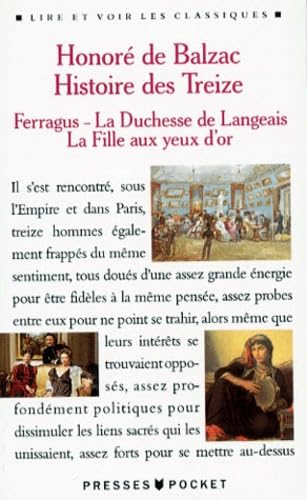 Histoire des Treize, Ferragus, La Duchesse de Langeais, La Fille aux yeux d'or