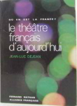 Le Théâtre français d'aujourd'hui