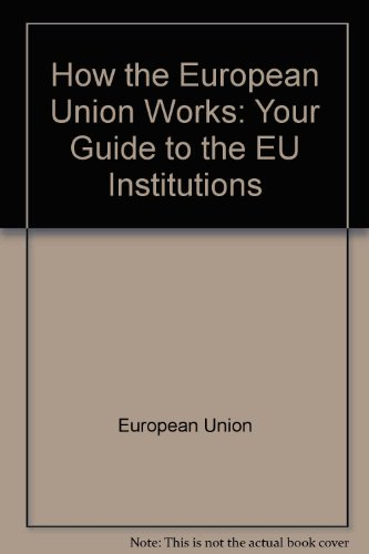 How the european union works