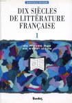 Dix siècles de littérature française