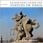 Le Guide des statues de Paris