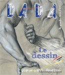 Le dessin (Revue Dada n°152)