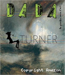 Turner (Revue Dada 153)