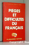Pièges et difficultés du français