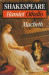 Hamlet ; [suivi de] Othello ; [et de] Macbeth