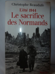 L'été 1944, le sacrifice des Normands