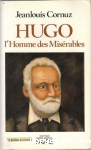 Hugo, l'homme des Misérables