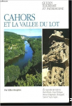 Cahors et la vallée du Lot