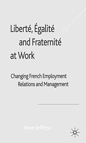 Liberté, égalité and fraternité at work