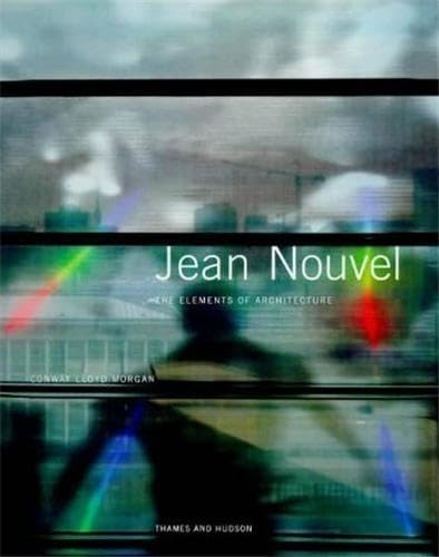 Jean Nouvel, the elements of architecture