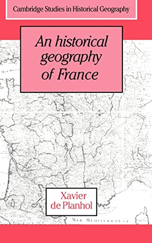 An historical geography of France
