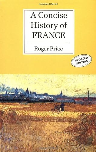 A concise history of France