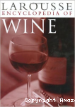 LaRousse encyclopedia of Wine
