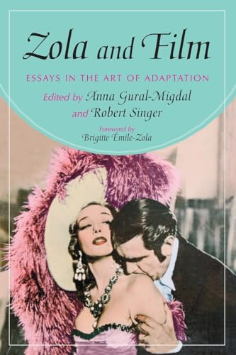 Zola and film : essays in the art of adaptation