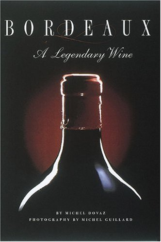 Bordeau : A Legendary Wine