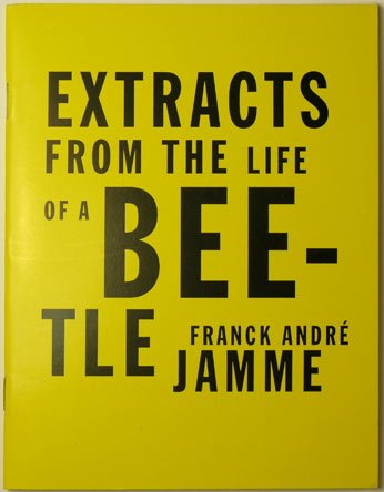 Extracts from the life of a Beetle