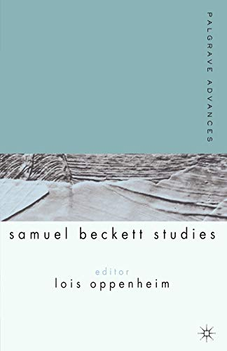 Palgrave advances in samuel beckett studies