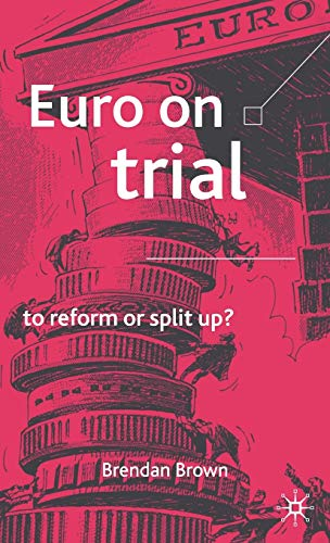 Euro on trial