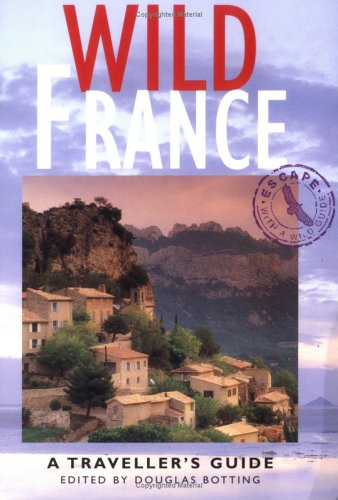 Wild France: a traveller's guide