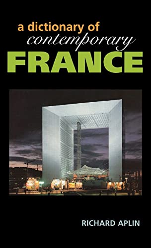 A dictionary of contemporary France