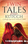 Twin Tales From Kutcch