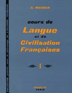G. Mauger - Cours de langue et de civilisation française