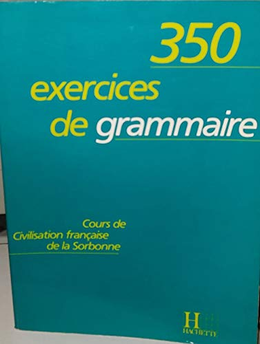 350 Exercices de Grammaire