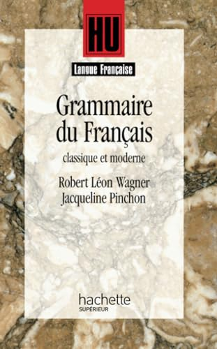 Grammaire du francais classique et moderne