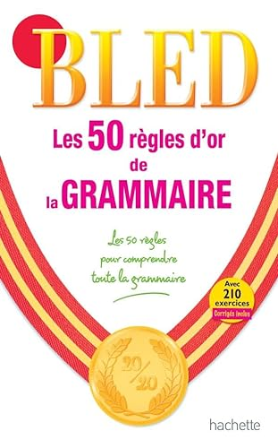 Les 50 règles d'or de la grammaire
