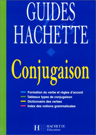 Guides Hachette Conjugaison