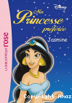 Ma Princesse Préférée 06 - Jasmine