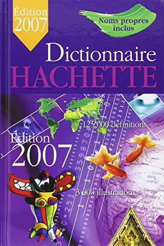 Dictionnaire Hachette 2007