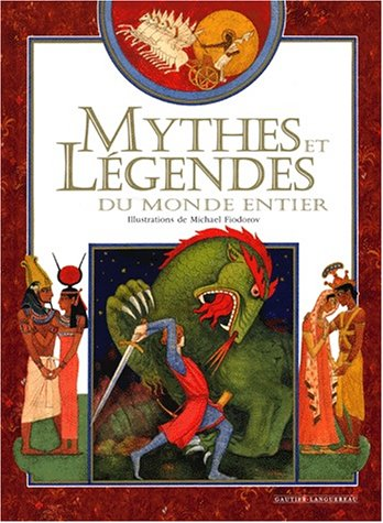 Myths et Legendes du monde entier