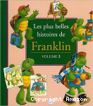Les Plus belles histoires de Franklin - Vol 3