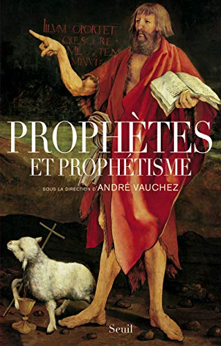 Prophètes et Prophétisme