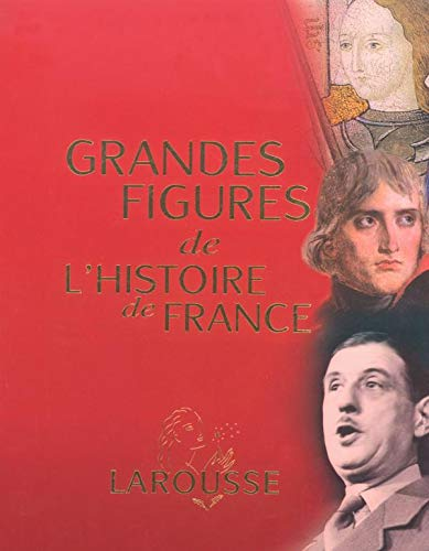 Grandes figures de l'histoire de France