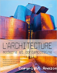 L'architecture moderne et contemporaine