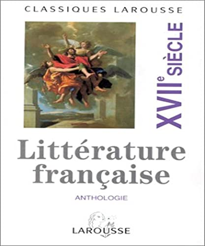 Anthologie de la littérature française XVII siècle